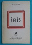 Stefan Radof &ndash; Iris ( prima editie )( cu dedicatie si autograf )