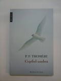 Copilul - umbra - P.F. THOMESE