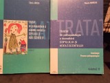 Tratat de psihopatologie si sanatate mentala a copilului si adolescentului - Tiberiu Mircea volumul I si II