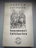 Insemnari Initiatice - Vasile Lovinescu