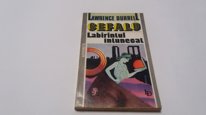 Cefalu - Labirintul intunecat - Lawrence Durrell RF10/4