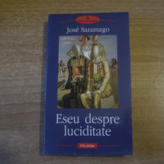 Jose Saramago - Eseu despre luciditate