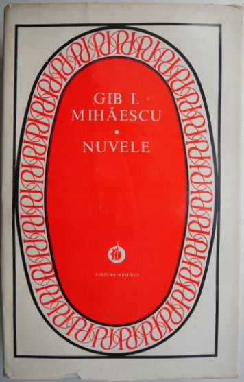 Nuvele &ndash; Gib I. Mihaescu