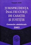 Jurisprudenta inaltei curti de casatie si justitie - 2004 - Emanuel Albu (AK36)