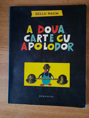 A DOUA CARTE CU APOLODOR &amp;ndash; GELLU NAUM (1972) foto