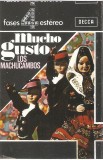 Caseta Los Machucambos &lrm;&ndash; Mucho Gusto, originala, jazz, Casete audio