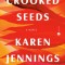 Crooked Seeds