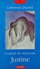 Cvartetul din Alexandria. Justine - Lawrence Durrell - Polirom, 2002, 320 pagini, brosata