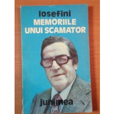 MEMORIILE UNUI SCAMATOR IOSEFINI