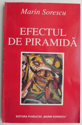 Efectul de piramida &amp;ndash; Marin Sorescu foto