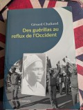 G&eacute;rard Chaliand, Des gu&eacute;rillas au reflux de l'Occident