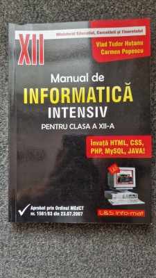 MANUAL DE INFORMATICA pentru CLASA A XII-A - Hutanu, Popescu foto