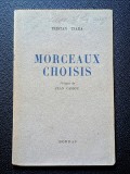 Tristan TZARA - Morceaux Choisis, princeps 1947 - Autograf si Dedicatie, Raritate bibliofila