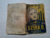 UZINA B - roman Petre Bellu - Editura G. M. Amza,1941, 160 p.