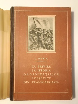 L. Beria - Cu privire la istoria organizațiilor bolșevice din Transcaucazia foto