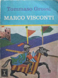 Marco Visconti - Tommaso Grossi, Eminescu 1974, Clepsidra, Roman, Beletristica, 486 pagini