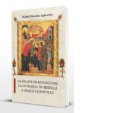 Canoane de rugaciune la Intrarea in Biserica a Maicii Domnului - Sfantul Nicodim Aghioritul