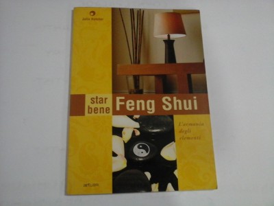 FENG SHUI - STR BENE - L&amp;#039;ARMONIA DEGLI ELEMENTI - JULIA HATCHER foto