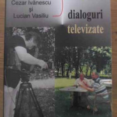 DIALOGURI TELEVIZATE-CEZAR IVANESCU SI LUCIAN VASILIU