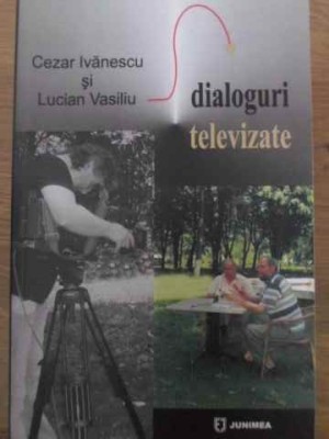 DIALOGURI TELEVIZATE-CEZAR IVANESCU SI LUCIAN VASILIU foto