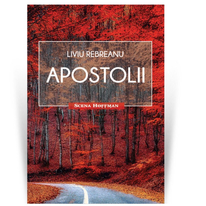 Apostolii - Liviu Rebreanu