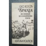Geo Bogza - Spania &icirc;n inima și conștiința mea