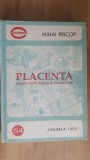 Placenta repere morfologice si functionale- Mihai Pricop