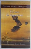 Un veac de singuratate &ndash; Gabriel Garcia Marquez