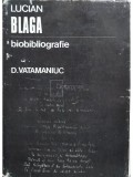 D. Vatamaniuc - Lucian Blaga - Biobibliografie (Editia: 1977)
