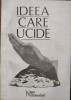 Ideea care ucide