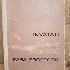 INVATATI LIMBA FRANCEZA FARA PROFESOR-ION BRAESCU