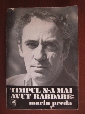 Marin Preda - Timpul n-a mai avut rabdare (1981) foto