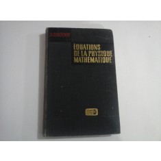 EQUATIONS DE LA PHYSIQUE MATHEMATIQUE - S. GODOUNOV