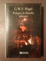 G. W. F. Hegel - Prelegeri de filozofie a istoriei (Humanitas, 1997, cartonată)