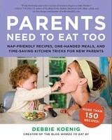 Parents Need to Eat Too: Nap-Friendly Recipes, One-Handed Meals, and Time-Saving Kitchen Tricks for New Parents foto