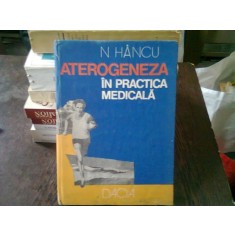 ATEROGENEZA IN PRACTICA MEDICALA - N. HANCU