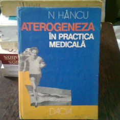 ATEROGENEZA IN PRACTICA MEDICALA - N. HANCU