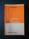 Traian Herseni - Psihologia lui N. Vaschide