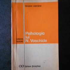 Traian Herseni - Psihologia lui N. Vaschide