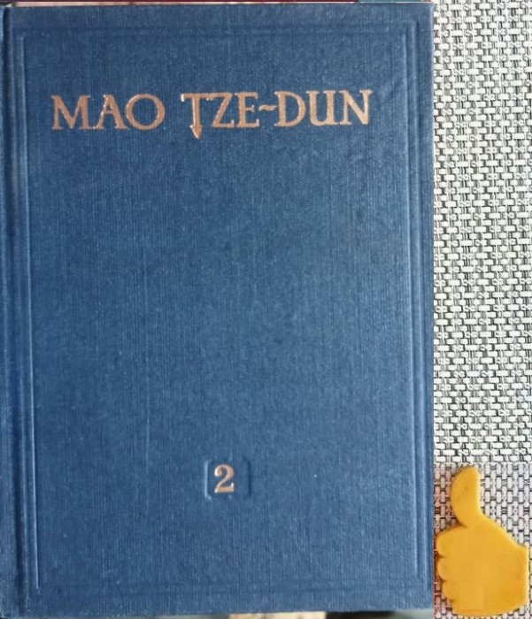 Opere alese, vol. 2 Mao Tze-Dun