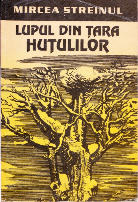 AS - MIRCEA STREINUL - LUPUL DIN TARA HUTULILOR