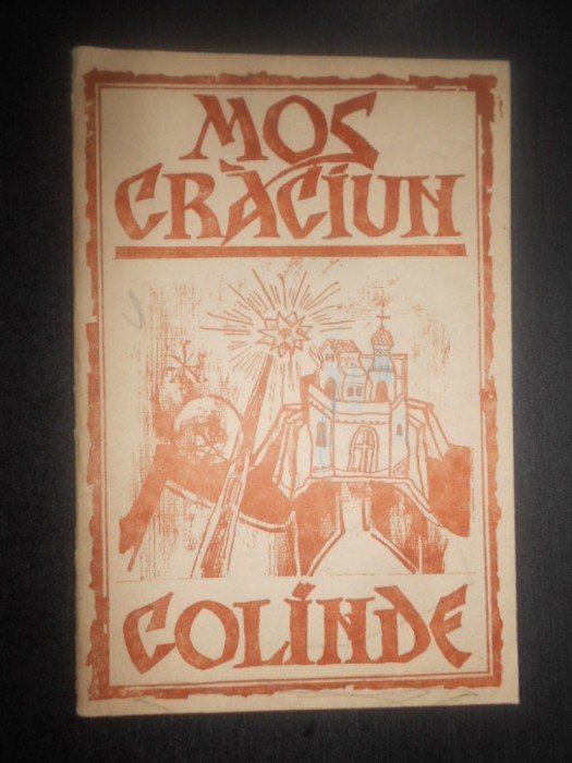 Mos Craciun - Colinde (1990, editie ingrijita de Carol Konig)