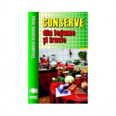 Conserve din legume și fructe - Paperback - Elisabeta Iosefina Iorga - Meteor Press