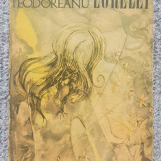 Lorelei, Ionel Teodoreanu, Ed Minerva 1971, 312 pag