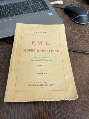 Jean Jacques Rousseau - Emil sau despre educatiune volumul I (1937) foto