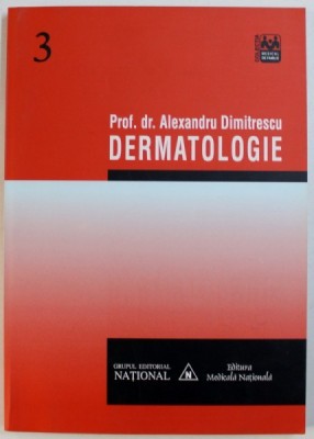 DERMATOLOGIE de ALEXANDRU DIMITRESCU , 2002 foto