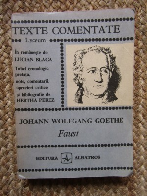 Johann Wolfgang Goethe. Faust (fragmente) - Hertha Perez (texte comentate) foto