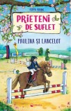 Cumpara ieftin Prieteni De Suflet- Paulina Si Lancelot, Pippa Young - Editura Kreativ