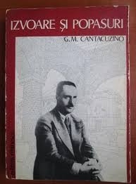 Izvoare si popasuri - G.M. Cantacuzino
