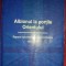 Albionul la porţile Orientului : repere diplomatice rom&acirc;no-britanice, 1914-1918